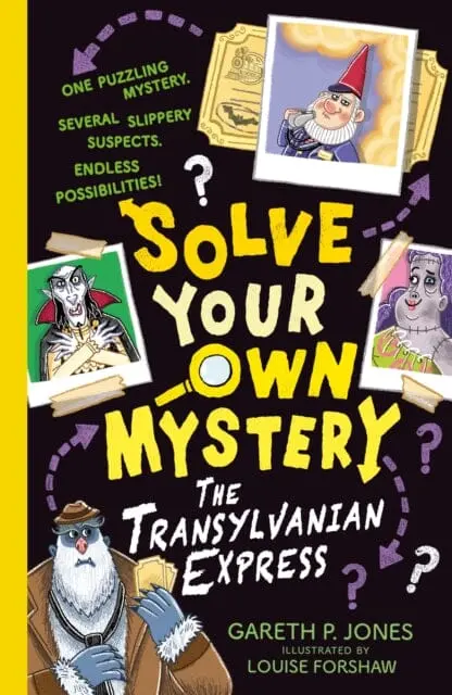 Solve Your Own Mystery: The Transylvanian Express By Gareth P. Jones 1