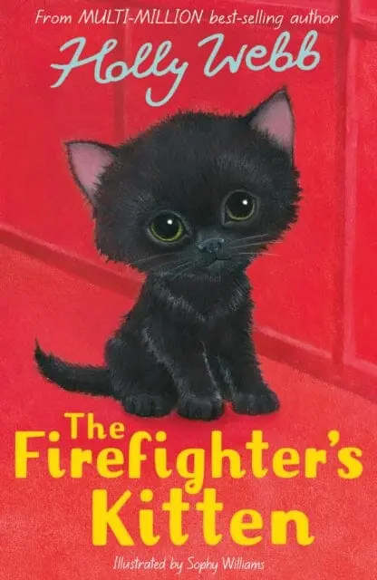The Firefighter's Kitten By Holly Webb 1