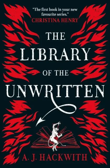 The Library Of The Unwritten By A. J. Hackwith 1