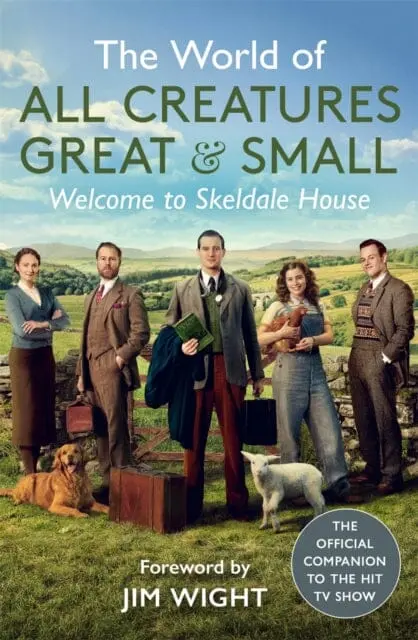 The World Of All Creatures Great & Small: Welcome To Skeldale House By All Creatures Great And Small 1