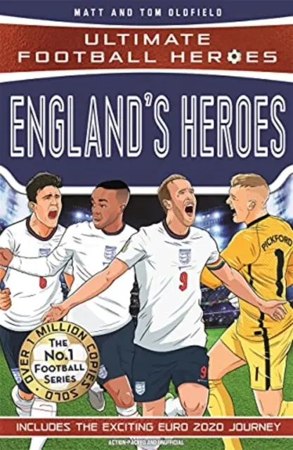 England's Heroes: (Ultimate Football Heroes) By Matt & Tom Oldfield 1