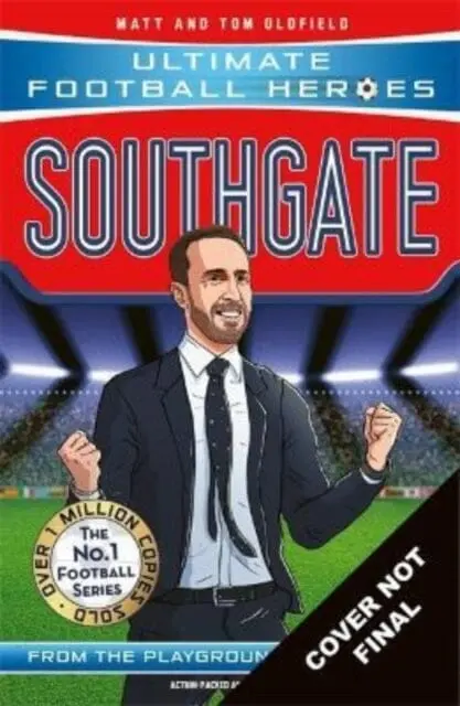 Southgate (Ultimate Football Heroes - The No.1 Football Series) : Manager Special Edition 1