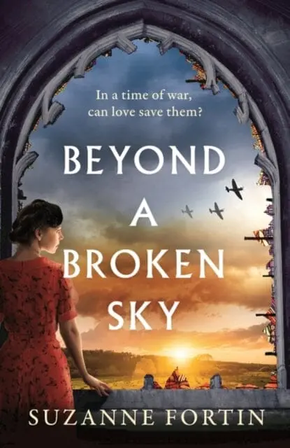 Beyond A Broken Sky By Suzanne Fortin 1