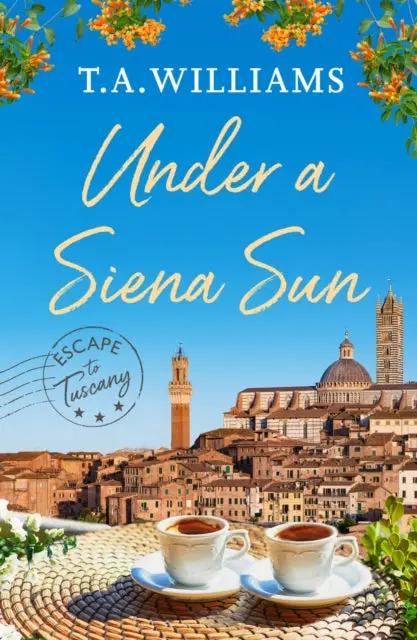 Under A Siena Sun By T. A. Williams 1
