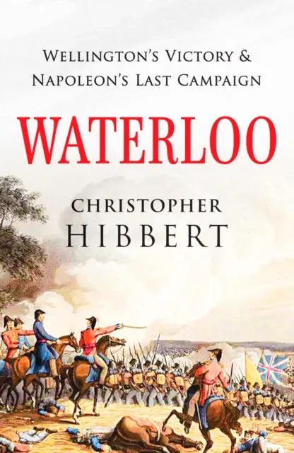 Waterloo By Christopher Hibbert 1