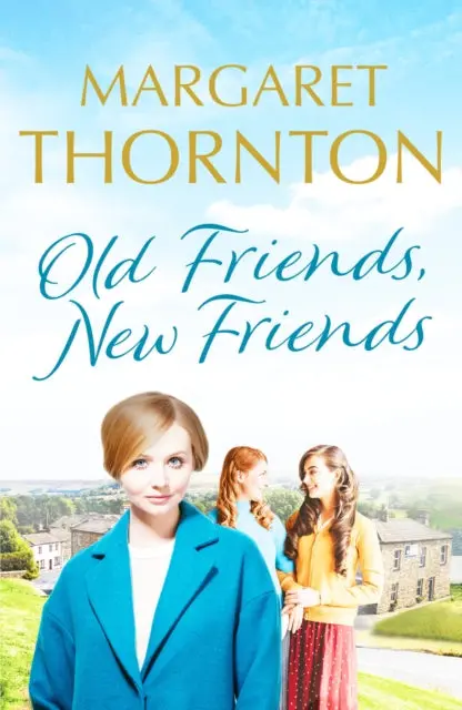 Old Friends, New Friends By Margaret Thornton 1