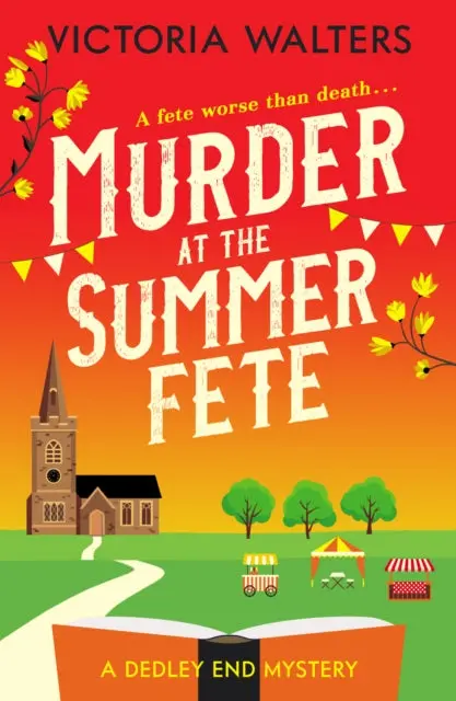 Murder At The Summer Fete By Victoria Walters 1