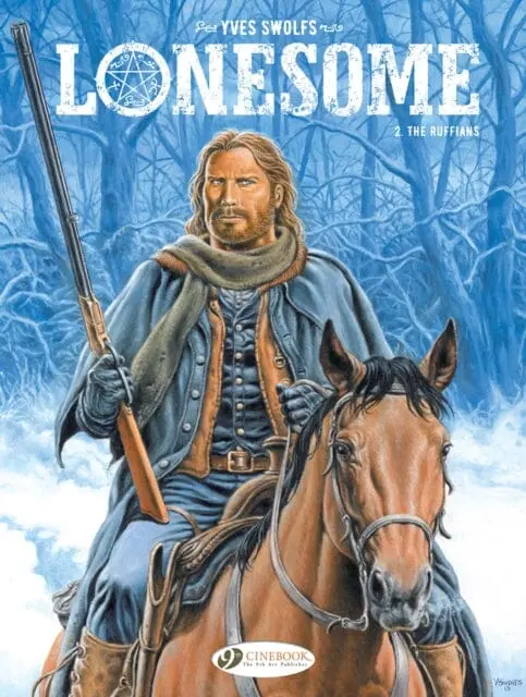 Lonesome Vol. 2: The Ruffians By Yves Swolfs 1