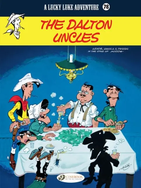 Lucky Luke Vol. 78: The Dalton Uncles By Laurent Jul 1