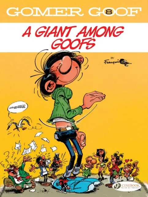 Gomer Goof Vol. 8: A Giant Among Goofs By Andre Franquin 1