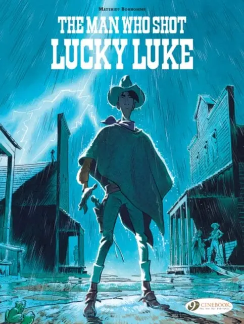 The Man Who Shot Lucky Luke By Matthieu Bonhomme 1