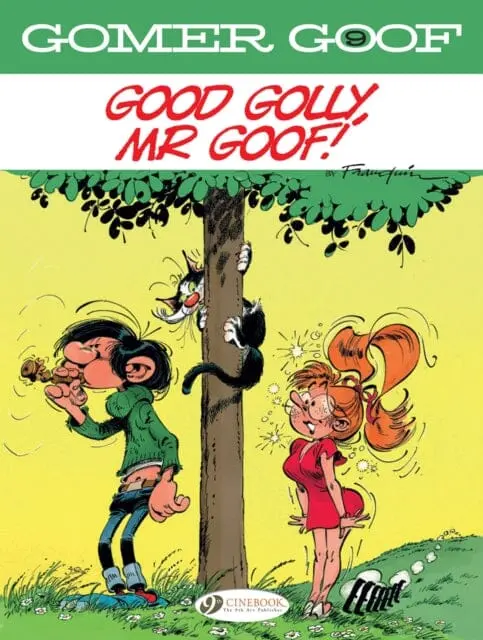 Gomer Goof Vol. 9: Good Golly, Mr Goof! By Andre Franquin 1