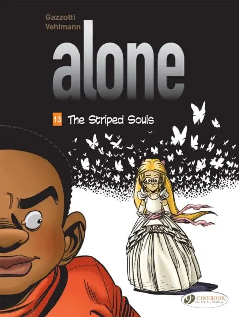 Alone Vol. 13: The Striped Souls By Fabien Vehlmann 1
