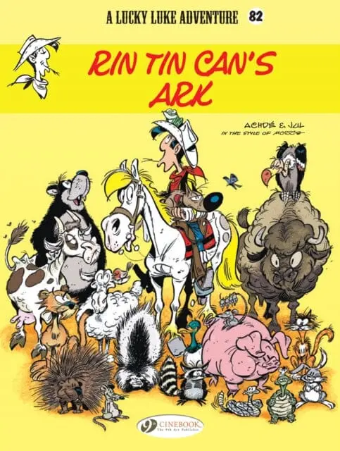 Lucky Luke Vol. 82: Rin Tin Can's Ark By Jul 1