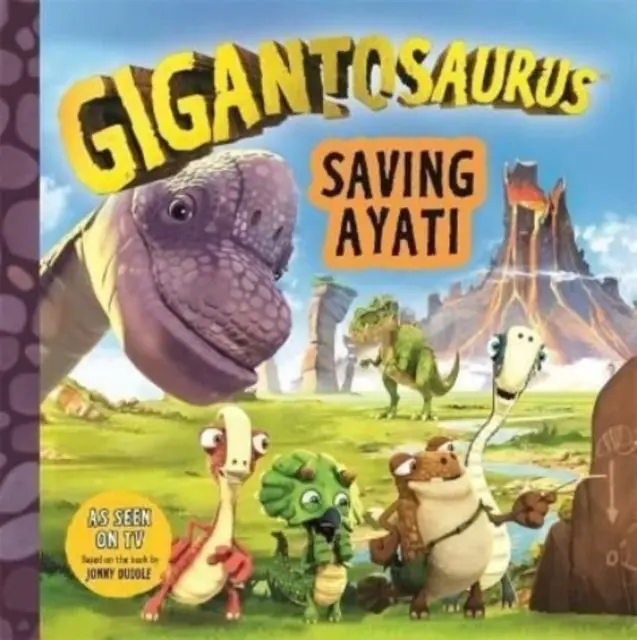 Gigantosaurus: Saving Ayati By Cyber Group Studios 1