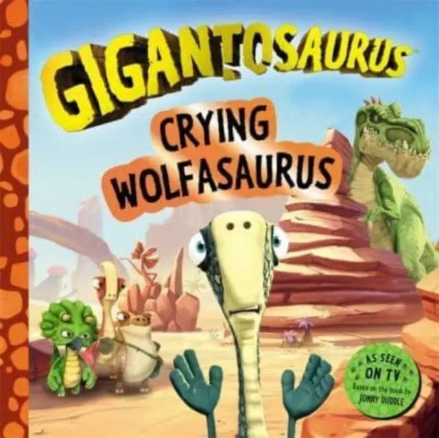 Gigantosaurus - Crying Wolfasaurus : The Boy Who Cried Wolf, Dinosaur-Style! By  Cyber Group Studios 1