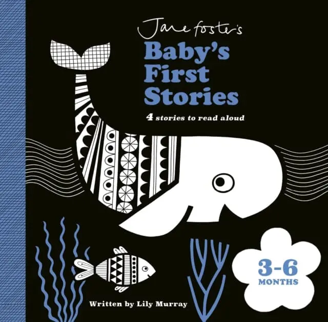 Jane Foster's Baby's First Stories: 3-6 Months : Look And Listen With Baby By Lily Murray 1