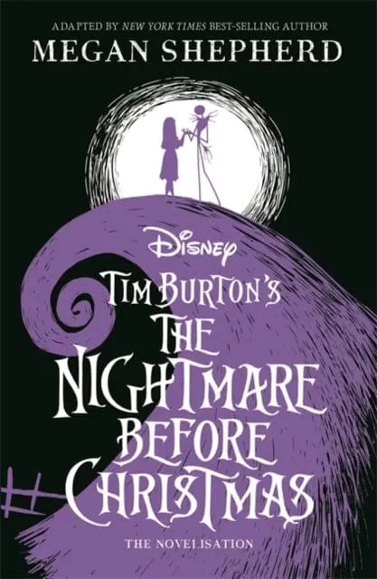 Disney Tim Burton's The Nightmare Before Christmas : The Official Novelisation By  Walt Disney 1