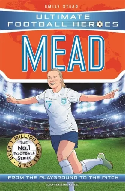 Beth Mead (Ultimate Football Heroes - The No.1 Football Series): Collect Them All! By Emily Stead 1