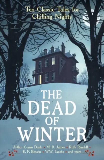The Dead Of Winter : Ten Classic Tales For Chilling Nights By  Various 1
