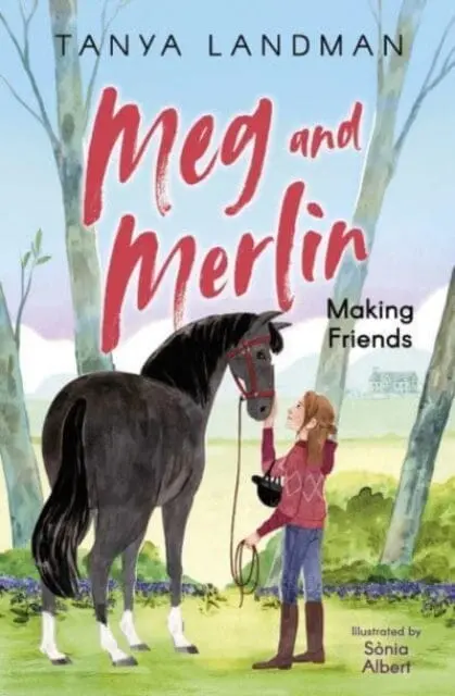 Meg And Merlin: Making Friends By Tanya Landman 1