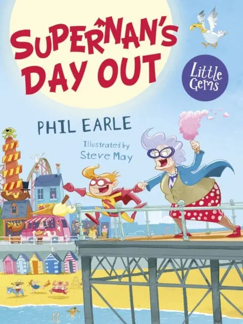 Supernan's Day Out By Phil Earle 1