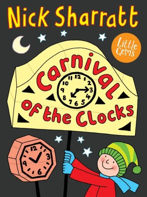 Carnival Of The Clocks By Nick Sharratt 1