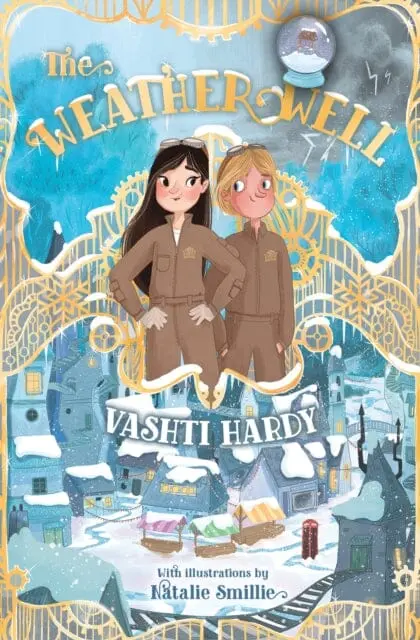 The Weather Well By Vashti Hardy 1