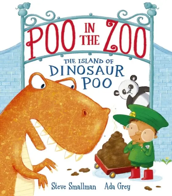 Poo In The Zoo: The Island Of Dinosaur Poo By Steve Smallman 1