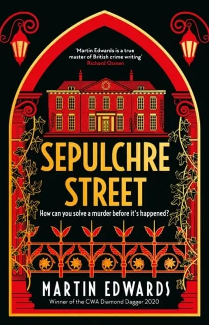 Sepulchre Street By Martin Edwards 1