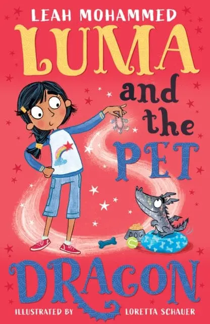Luma And The Pet Dragon: Heart-Warming Stories Of Magic, Mischief And Dragons By Leah Mohammed 1