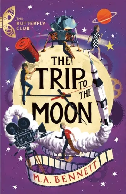 The Butterfly Club: The Trip To The Moon : Book 4 - A Time-Travelling Adventure By M.A. Bennett 1