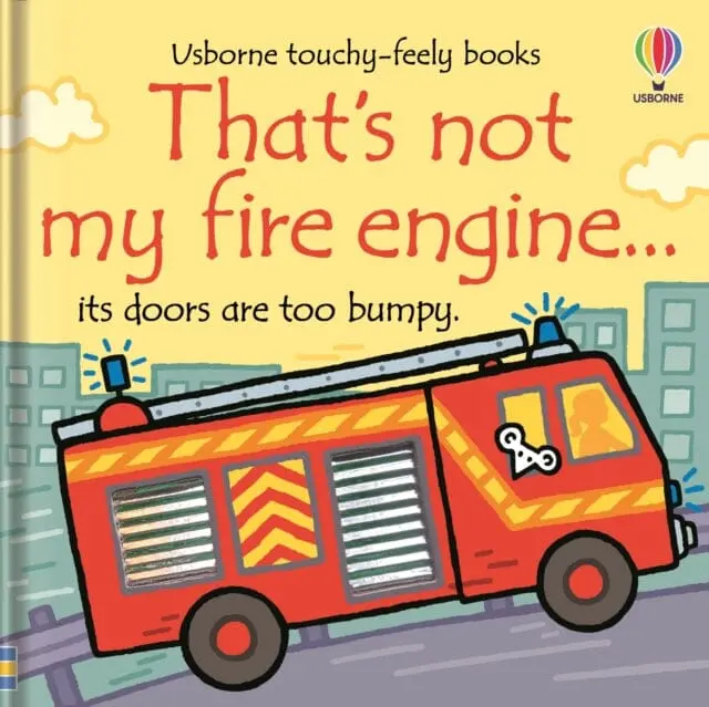 That's Not My Fire Engine... 1