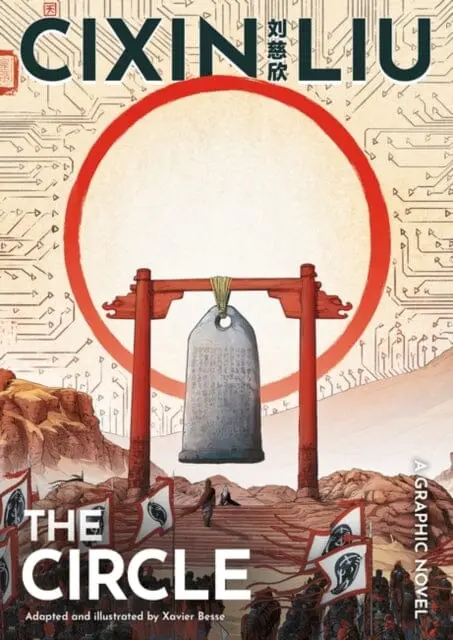 Cixin Liu's The Circle : A Graphic Novel By Xavier Besse 1