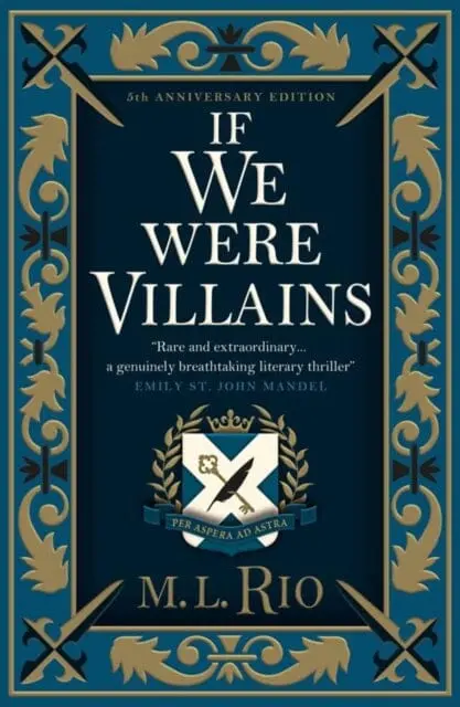 If We Were Villains - Illustrated Edition: The Sensational Tiktok Book Club Pick By M. L. Rio 1