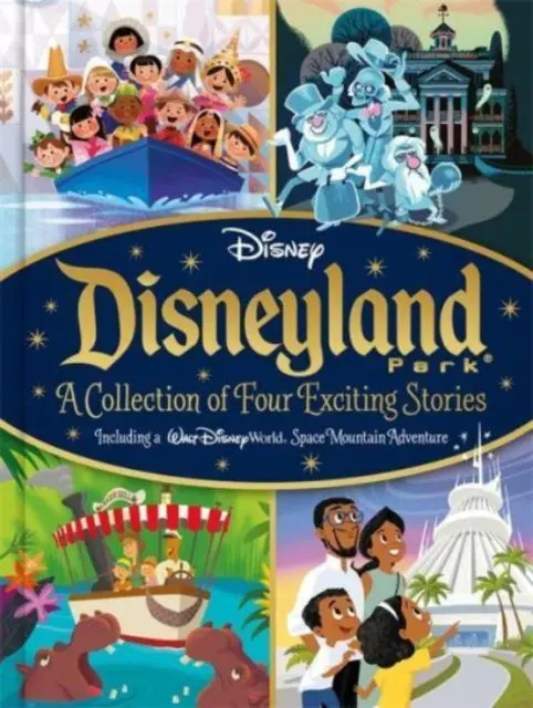 Disney: Disneyland Park A Collection Of Four Exciting Stories 1