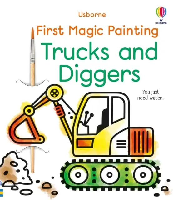 First Magic Painting Trucks And Diggers By Abigail Wheatley 1