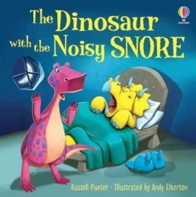 The Dinosaur With The Noisy Snore By Russell Punter 1