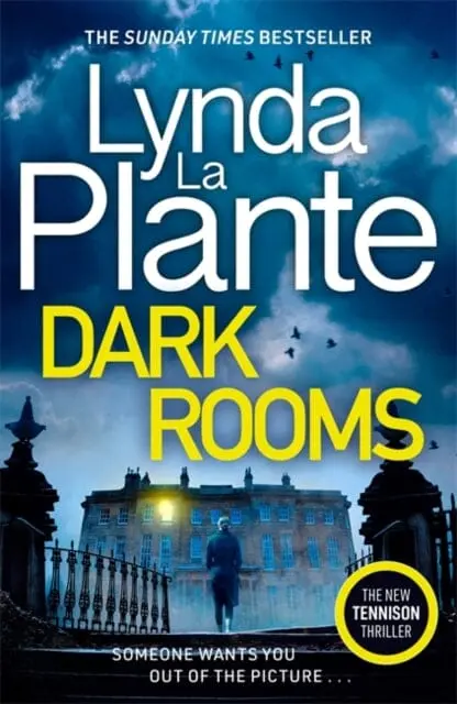 Dark Rooms : The Brand New Jane Tennison Thriller From The Queen Of Crime Drama 1