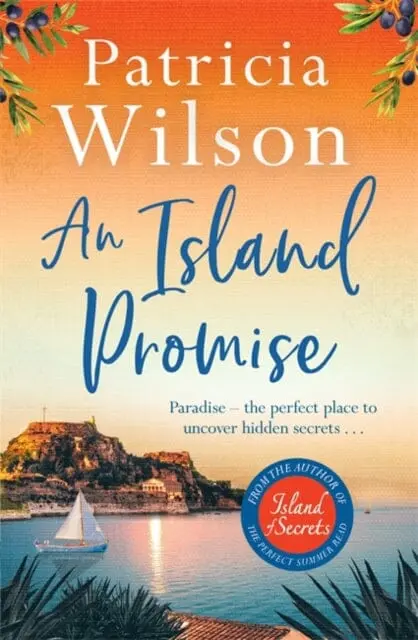 An Island Promise : Escape To The Greek Islands With This Perfect Beach Read By Patricia Wilson 1