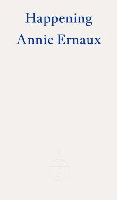 Happening - Winner Of The 2022 Nobel Prize In Literature 1
