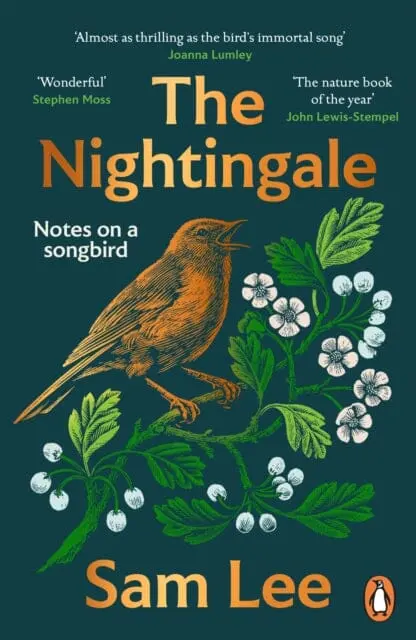 The Nightingale : `The Nature Book Of The Year' By Sam Lee 1