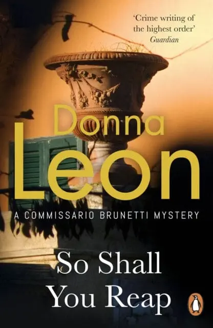 So Shall You Reap By Donna Leon 1