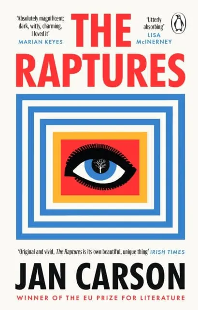 The Raptures : 'Original And Exciting, Terrifying And Hilarious' Sunday Times Ireland 1