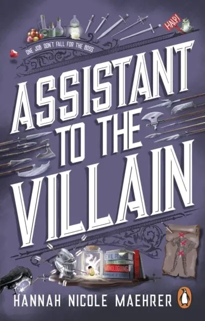 Assistant To The Villain : No.1 New York Times Bestseller From A Tiktok Sensation! The Most Hilarious Grumpy Sunshine Romantasy Book Of 2023 By Hannah Nicole Maehrer 1