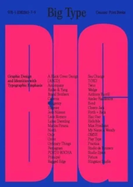 Big Type : Graphic Design And Identities With Typographic Emphasis By Jon Dowling 1
