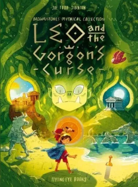 Leo And The Gorgon's Curse By Joe Todd-Stanton 1
