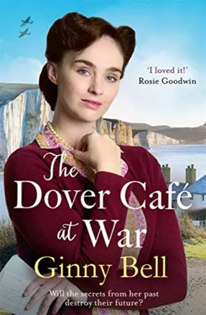 The Dover Cafe At War: (The Dover Cafe Series 1) By Ginny Bell 1