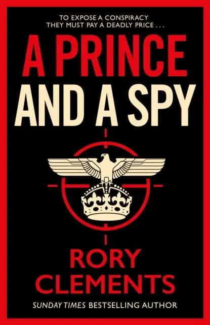A Prince And A Spy  By Rory Clements 1
