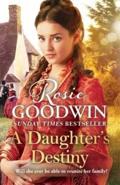 A Daughter's Destiny By Rosie Goodwin 1